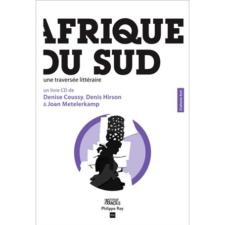 Afrique du Sud. Une traversée littéraire (+CD)