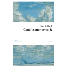 Camille, mon envolée