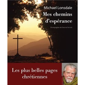 Mes chemins d'espérance