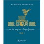 Dire, ne pas dire - volume 3