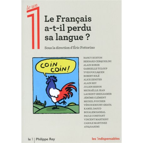 Le Français a-t-il perdu sa langue ?