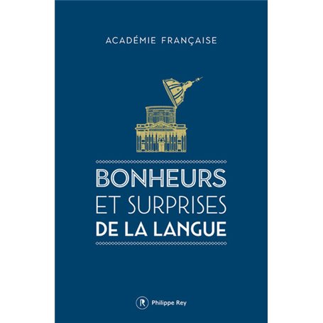 Bonheurs et surprises de la langue