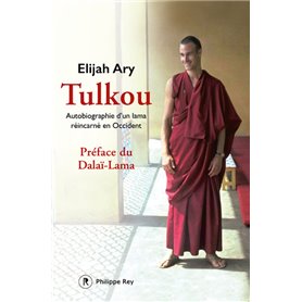 Tulkou. Autobiographie d'un lama réincarné en Occident