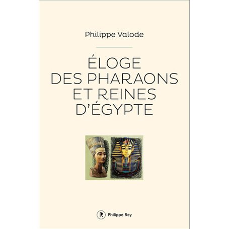 Eloge des pharaons et reines d'Egypte