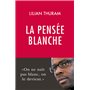 La pensée blanche