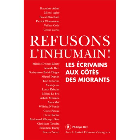 Refusons l'inhumain ! - Les écrivains aux côtés des migrants