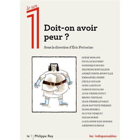 Doit-on avoir peur ?