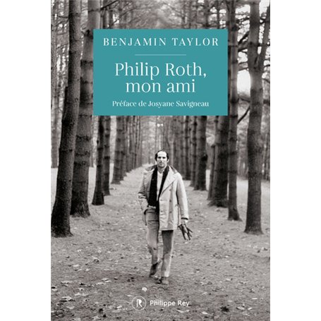 Philip Roth, mon ami