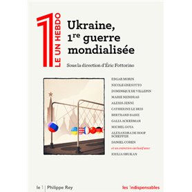 Ukraine, première guerre mondialisée