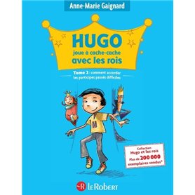 Hugo joue à cache-cache avec les rois - Tome 2