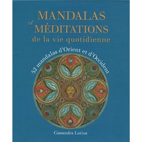 Mandalas et méditations de la vie quotidienne