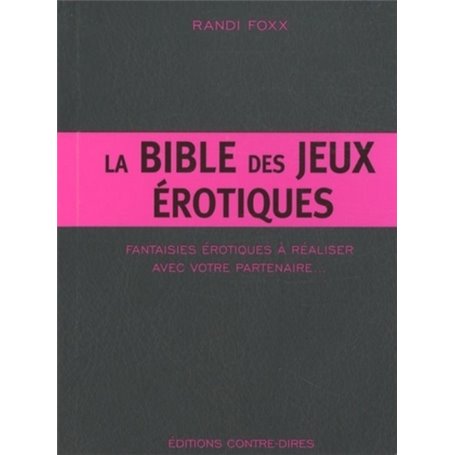 La bible des jeux érotiques