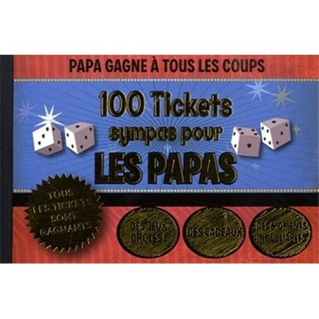 100 tickets sympas pour les papas