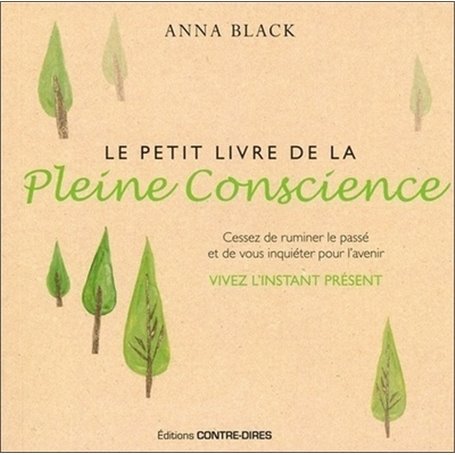 Le petit livre de la pleine conscience