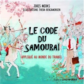 Le code du samouraï appliqué au monde du travail