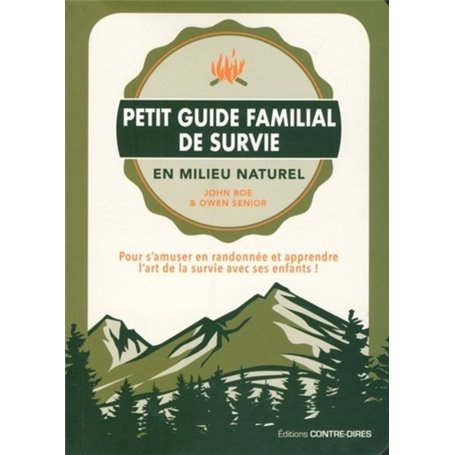 Petit guide familial de survie - en milieu naturel