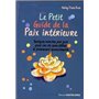 Le Petit Guide de la paix intérieure (Poche)