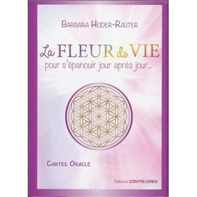 La fleur de vie, pour s'épanouir jour après jour