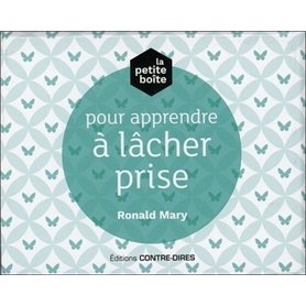 La petite boîte pour apprendre à lâcher prise