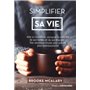 Simplifier sa vie