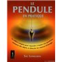 Le Pendule en pratique