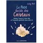 Le petit guide des cristaux (Poche) - Attire l'amour, le bien-être et l'harmonie spirituelle dans vo