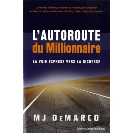 L'autoroute du millionnaire