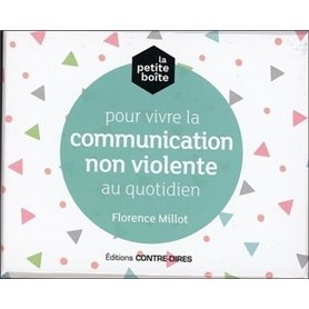 Pour vivre la communication non violente au quotidien