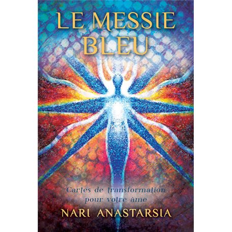 Le Messie bleu - Cartes de transformation pour votre âme