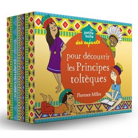 La petite boîte des enfants pour découvrir les principes toltèques