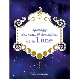 La magie des sorts et des rituels de la lune