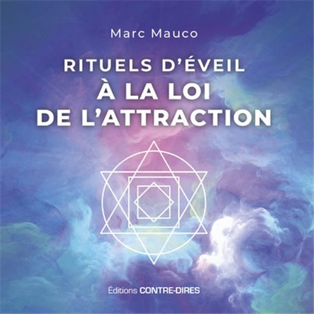 Rituels d'éveil à la loi de l'attraction