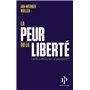 La peur ou la liberté - Suivi de Le libéralisme de la peur