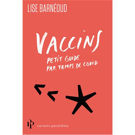 Vaccins - Petit guide par temps de covid