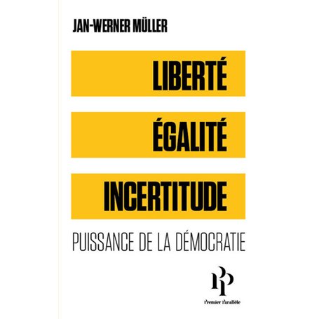 Liberté, égalité, incertitude