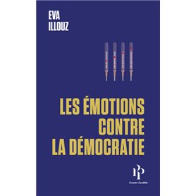 Les Émotions contre la démocratie