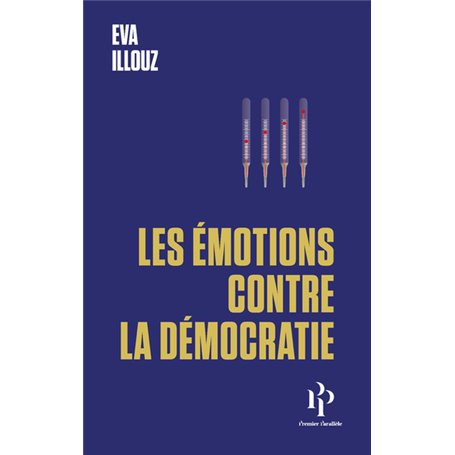 Les Émotions contre la démocratie