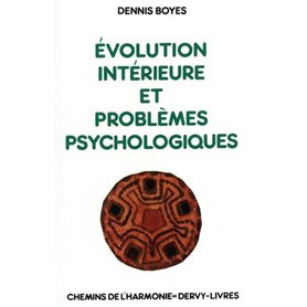 Evolution intérieure et problèmes psychologiques