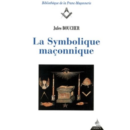 La Symbolique maçonnique