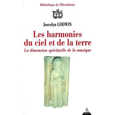 Les Harmonies du ciel et de la terre - La dimension spirituelle de la musique