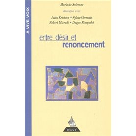 Entre désir et renoncement