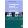 Le management du travail dans le secteur social et médico-social - Concilier performance, santé et q