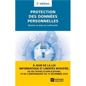 Protection des données personnelles - Réussir sa mise en conformité