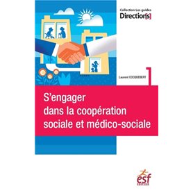 S'engager dans la coopération sociale et médico-sociale