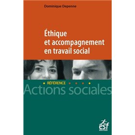 Éthique et accompagnement en travail social