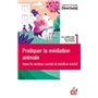 Pratiquer la médiation animale dans le secteur social et médico-social