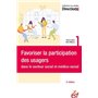 Favoriser la participation des usagers dans le secteur social et médico-social