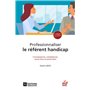 Professionnaliser le référent handicap. Connaissances, compétences, savoir-être et savoir-faire - Co