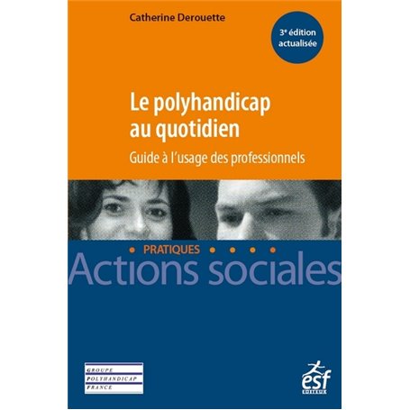 Le polyhandicap au quotidien