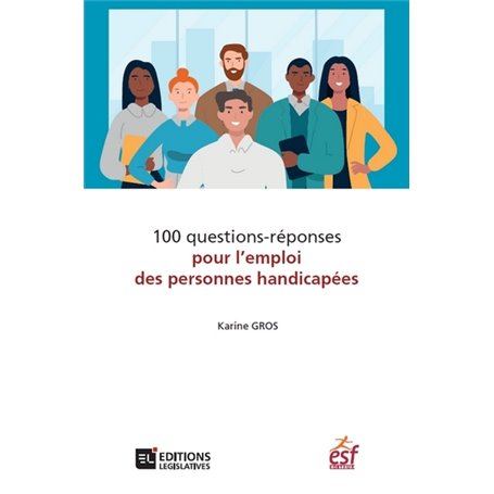 100 questions-réponses pour l'emploi des personnes handicapées